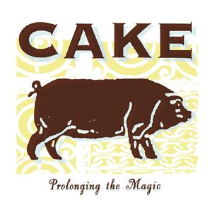 Cake Prolonging the Magic album cover