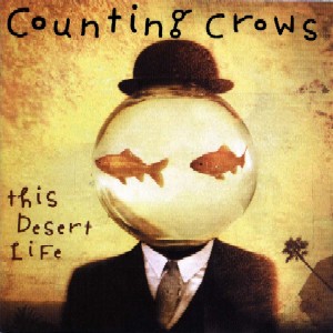 Counting Crows This Desert Life album cover