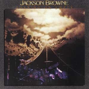 Jackson Browne Running on Empty album cover